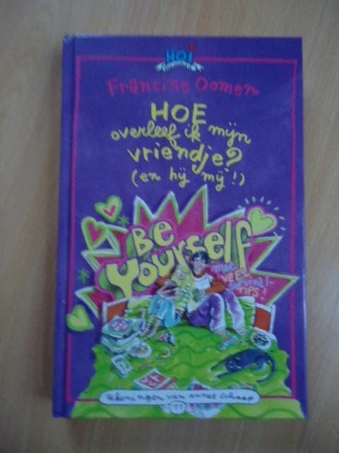 HOI 11, Hoe overleef ik mijn vriendje? Francine Oomen, Ophalen of Verzenden, Zo goed als nieuw