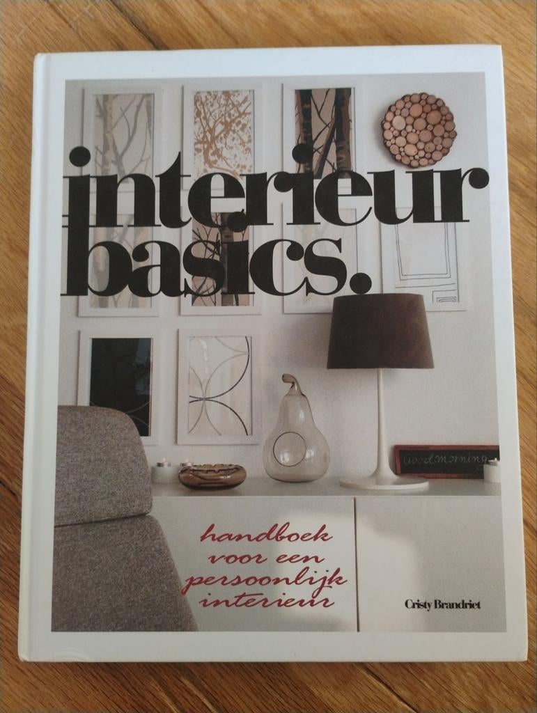 Interieur Basics: Handboek voor een persoonlijk interieur, Boeken, Wonen en Tuinieren, Zo goed als nieuw, Interieur en Design