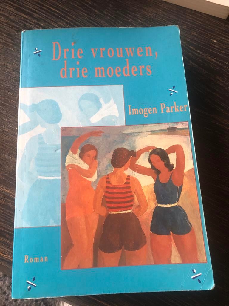 Drie vrouwen, drie moeders - Imogen Parker, Ophalen of Verzenden, Gelezen, Europa overig