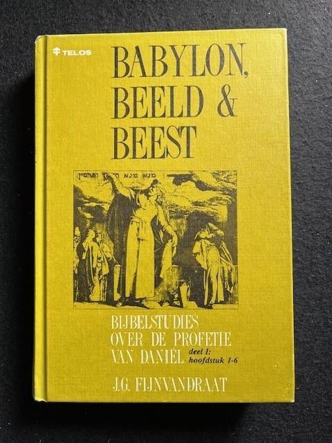 Babylon beeld en beest - 1; J.G. Fijnvandraat, Ophalen of Verzenden, Zo goed als nieuw