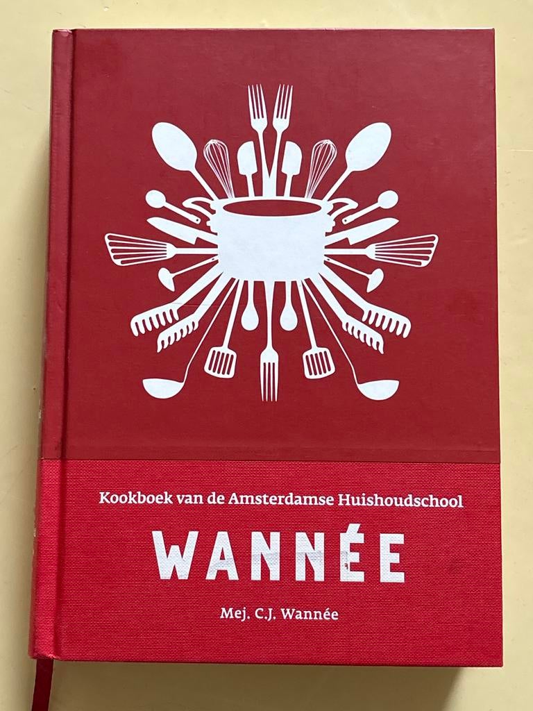 Kookboek van de Amsterdamse Huishoudschool WANNÉE, Boeken, Ophalen of Verzenden, Zo goed als nieuw, Nederland en België, Hoofdgerechten