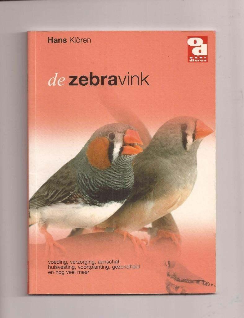 De zebravink - Hans Klören, Ophalen of Verzenden, Zo goed als nieuw, Vogels