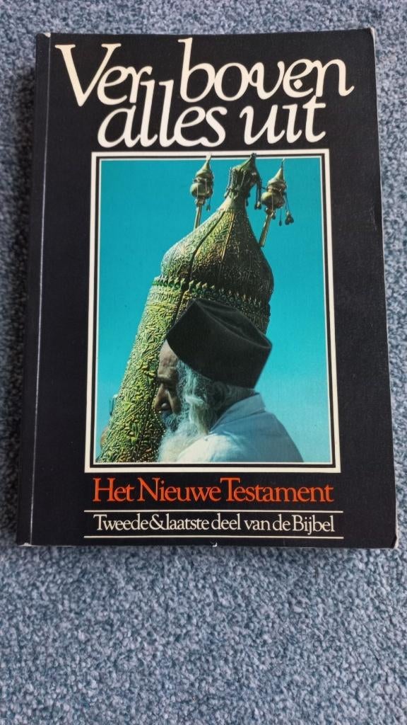 Ver Boven Alles uit. Het Nieuwe Testament., Ophalen