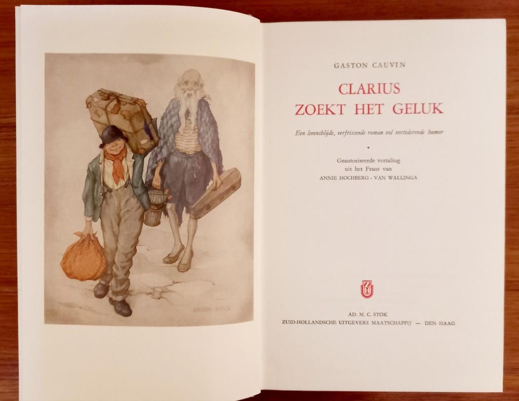 Anton Pieck-Gaston Cauvin-Clarius zoekt het geluk, Ophalen of Verzenden, Gelezen, Anton Pieck, Prentenboek