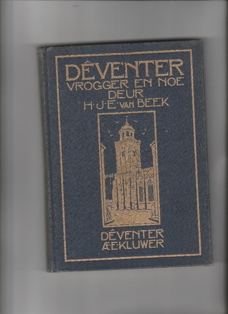deventer- vrogger en noe, Boeken, Ophalen of Verzenden