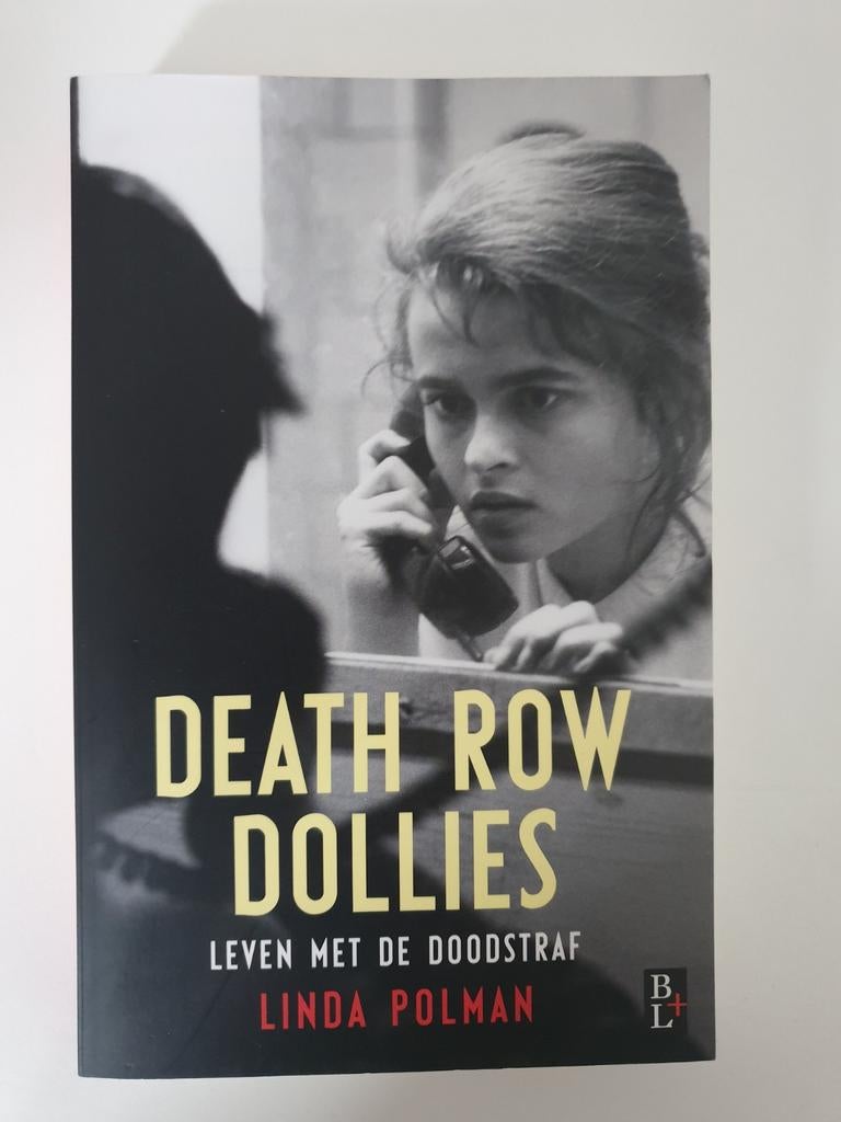 Death Row Dollies: Leven met de doodstraf - Linda Polman, Ophalen of Verzenden, Gelezen, Linda Polman