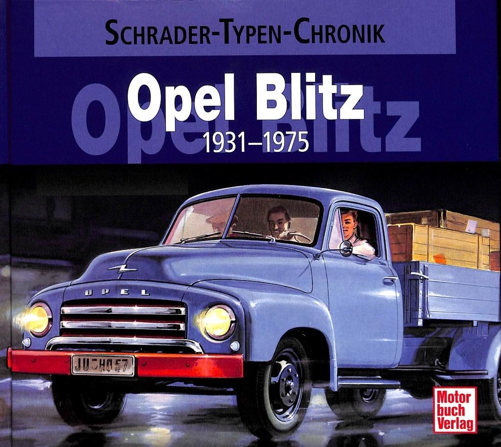 Opel Blitz 1931-1975, Verzenden, Nieuw, Wolfgang Westerwelle, Vrachtwagen