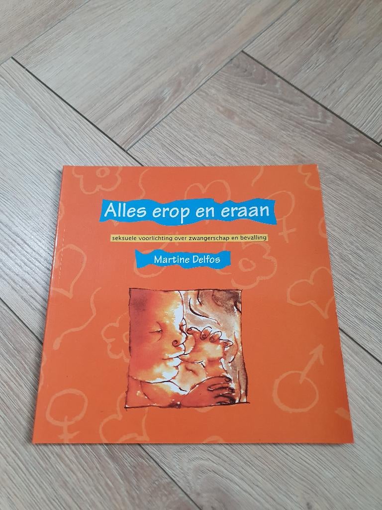Alles erop en eraan Martine Delfos kinderboek uitleg, Non-fictie, Nieuw, Ophalen of Verzenden, Martine Delfos