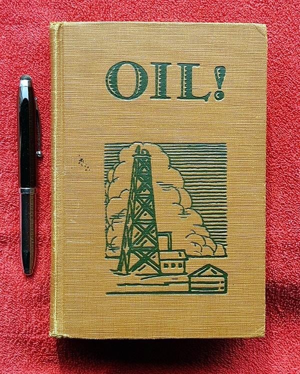 Oil! Hardcover. 1927. Upton Sinclair (There will be blood), Boeken, Ophalen of Verzenden, Gelezen, Upton Sinclair
