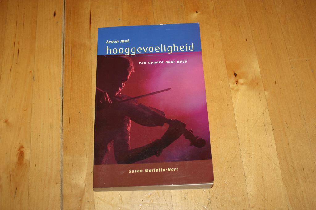 Leven met hooggevoeligheid, Susan Marletta over HSP, Boeken, Ophalen of Verzenden, Gelezen, Persoonlijkheidsleer, Susan Marletta-Hart