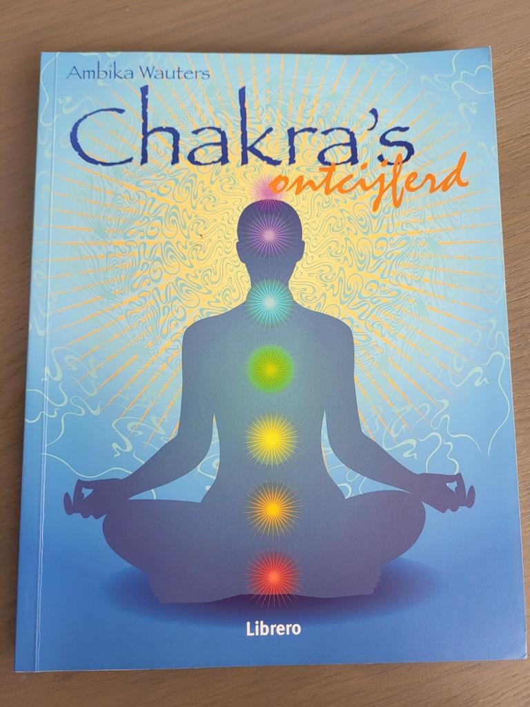 Chakra's ontcijferd - Ambika Wauters, Ophalen of Verzenden