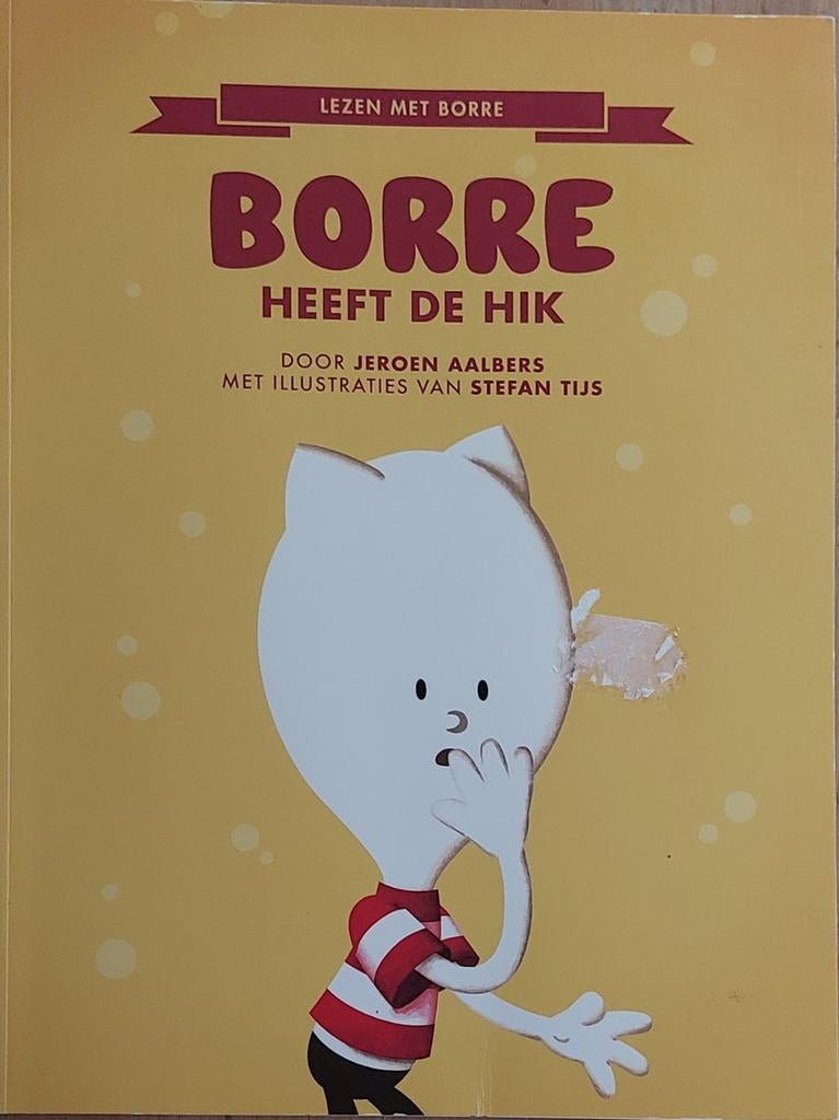 Borre heeft de hik - Jeroen Aalbers (Kinderboek), Boeken, Ophalen of Verzenden, Zo goed als nieuw, Jeroen Aalbers, Fictie algemeen