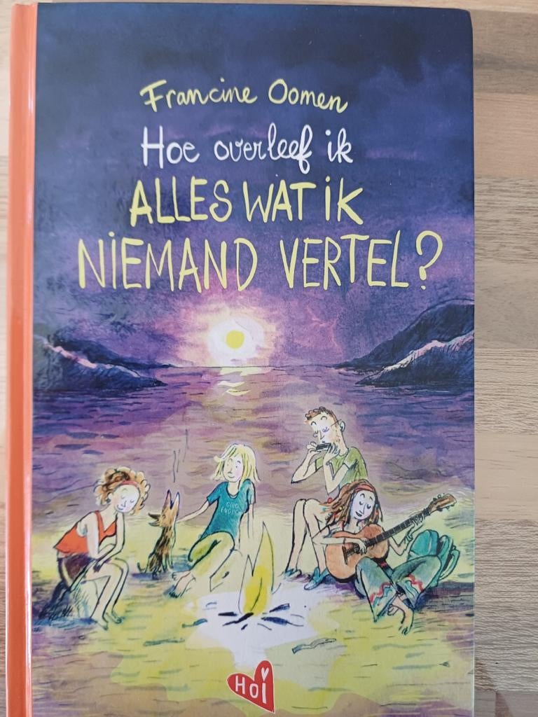 Hoe overleef ik alles wat ik niemand vertel?, Ophalen of Verzenden, Zo goed als nieuw, Francine Oomen