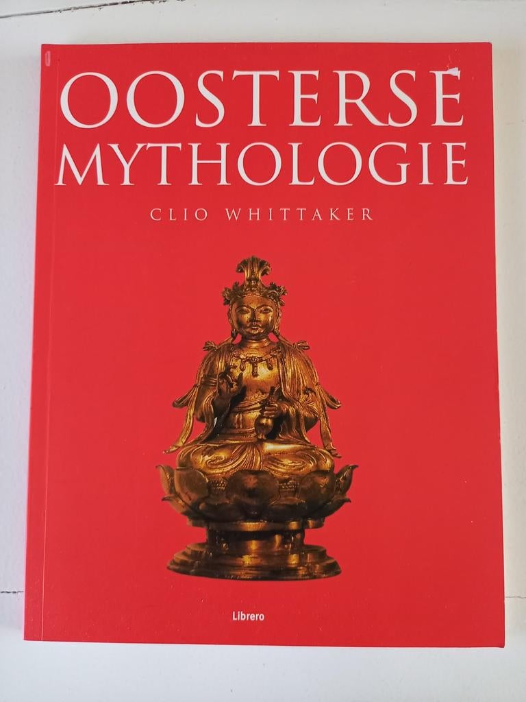w5 Oosterse Mythologie - Clio Whittaker, Ophalen of Verzenden, Zo goed als nieuw, Clio Whittaker, Hindoeïsme