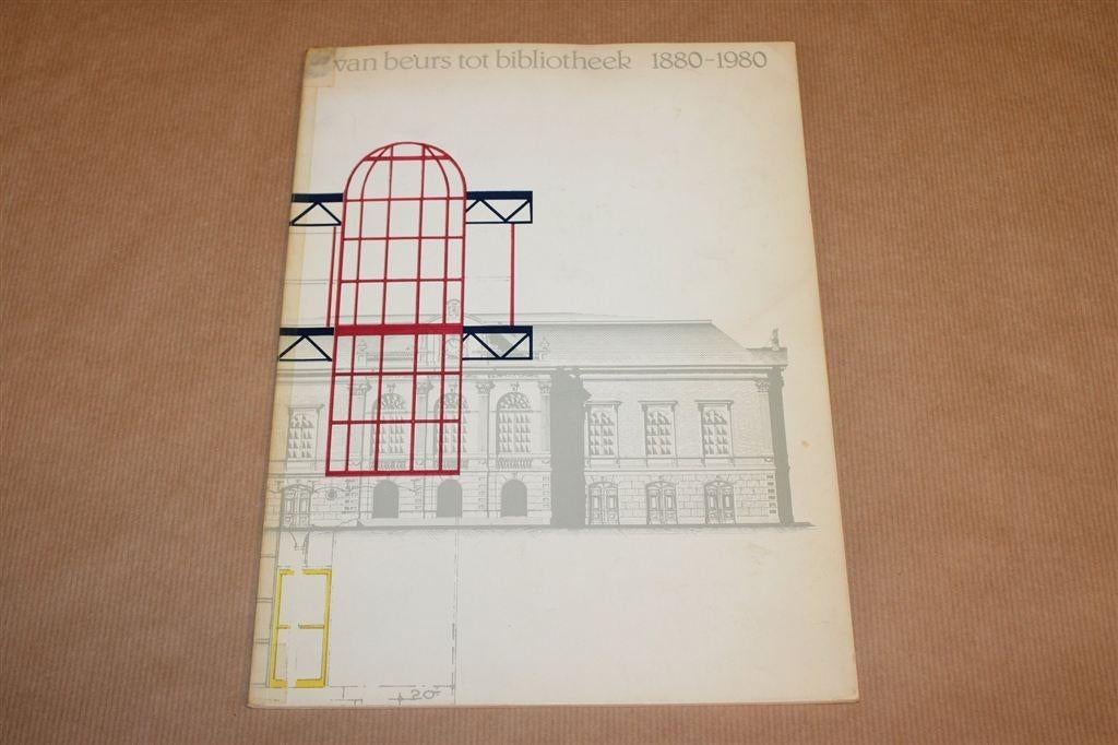 Van Beurs tot Bibliotheek Leeuwarden 1880-1980, Ophalen of Verzenden, Gelezen