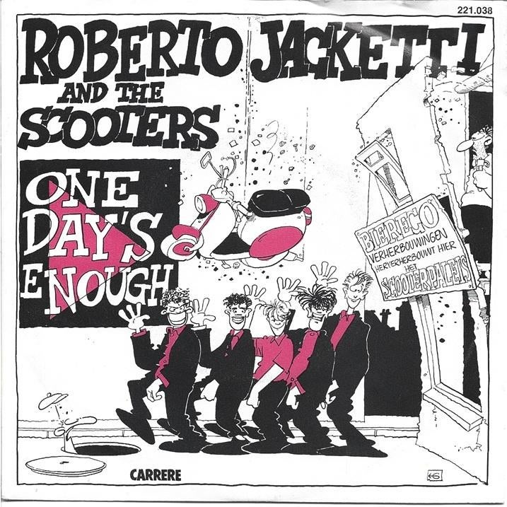 Roberto Jacketti and the Scooters - One day's enough uit 85, Gebruikt, Verzenden, 7 inch, Single
