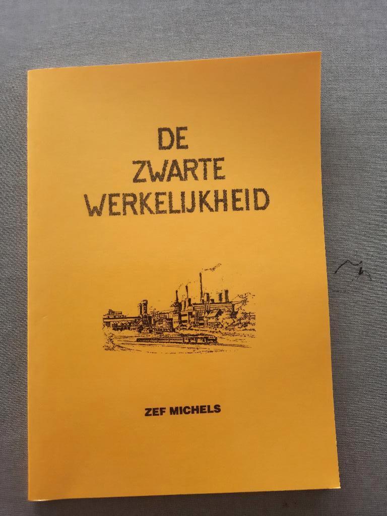 Mijnwerkersroman De Zwarte Werkelijkheid., Boeken, Geschiedenis | Stad en Regio, Ophalen of Verzenden