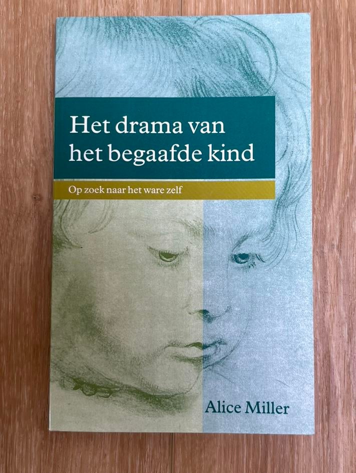 Het Drama Van Het Begaafde Kind - Alice Miller, Boeken, Ophalen of Verzenden, Zo goed als nieuw