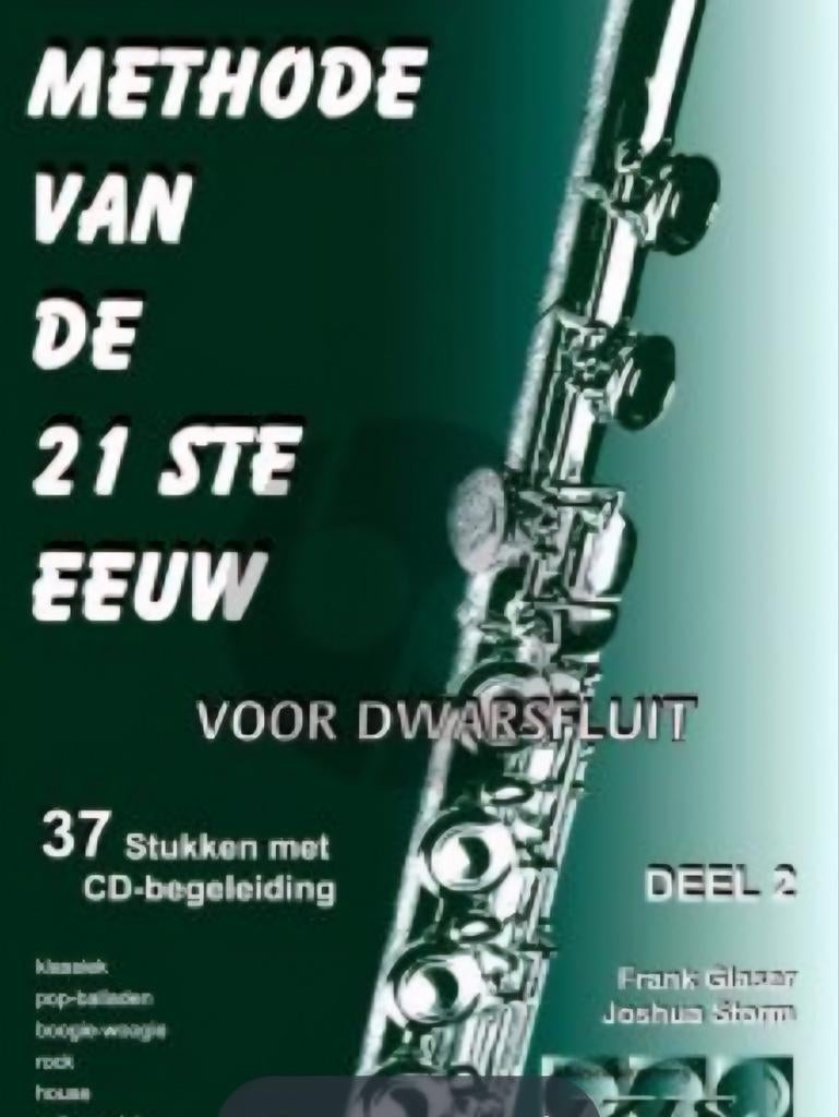 Methode van de 21ste eeuw dwarsfluit deel 3 + Cd - Nieuw, Muziek en Instrumenten, Bladmuziek, Les of Cursus, Dwarsfluit of Piccolo