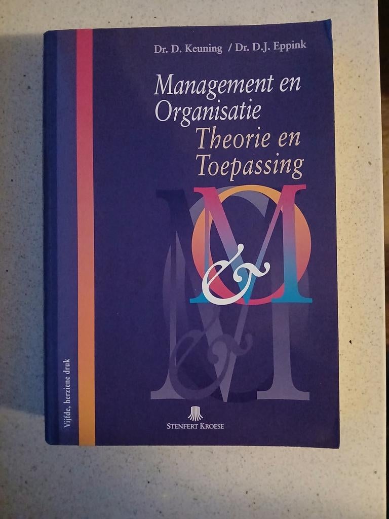 Management en Organisatie - Theorie en Toepassing, Ophalen of Verzenden, Gelezen, Management, Dr. D. Keuning / Dr. D.J. Eppink