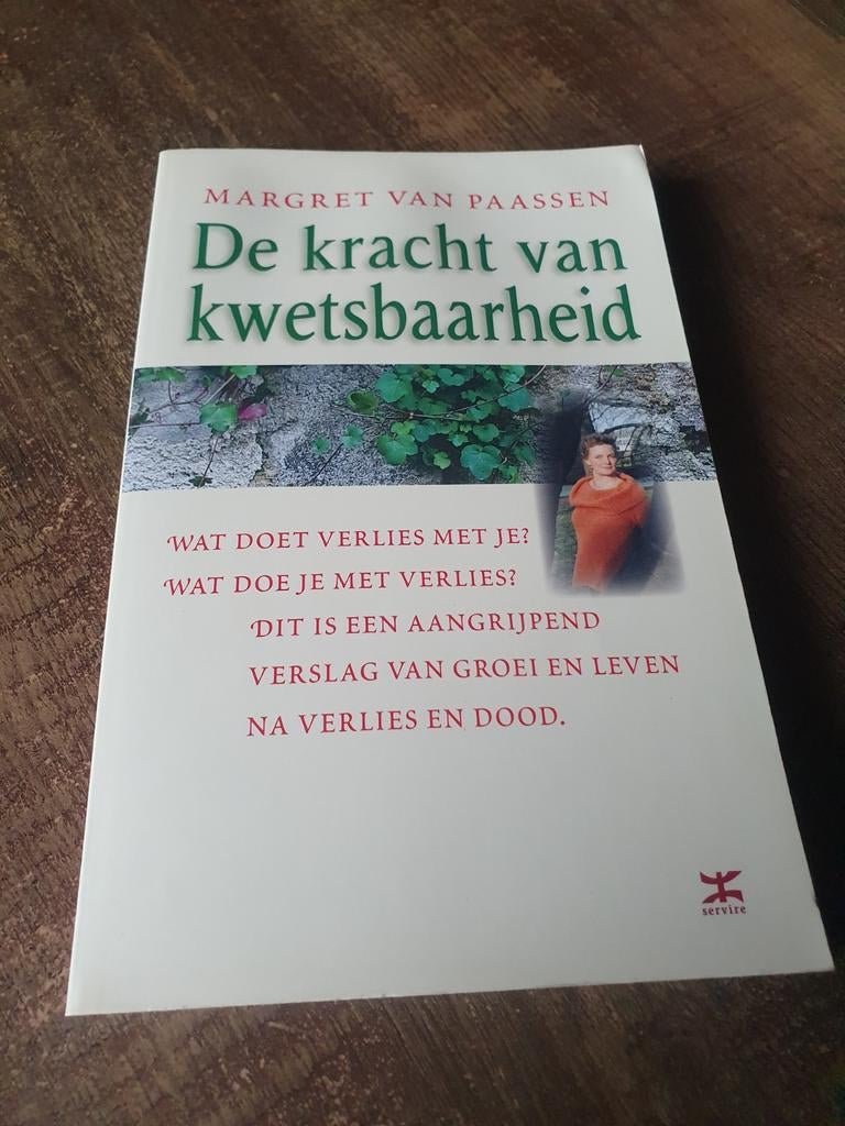 De kracht van kwetsbaarheid - Margret van Paassen, Boeken, Ophalen of Verzenden, Zo goed als nieuw, Persoonlijkheidsleer