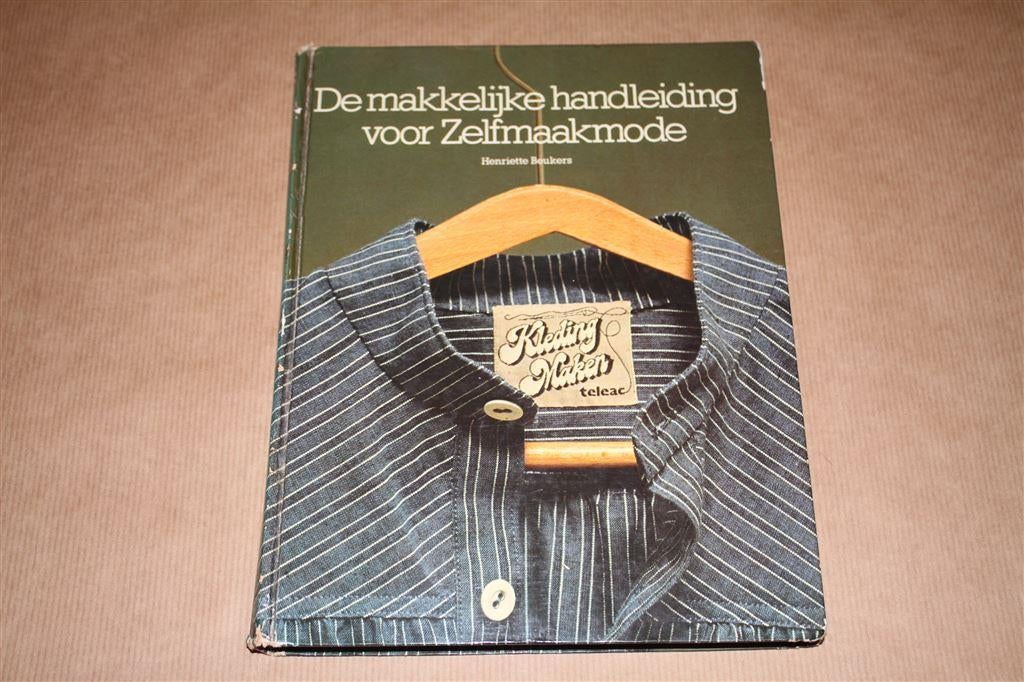 De makkelijke handleiding voor Zelfmaakmode. Kleding maken., Ophalen of Verzenden, Gelezen