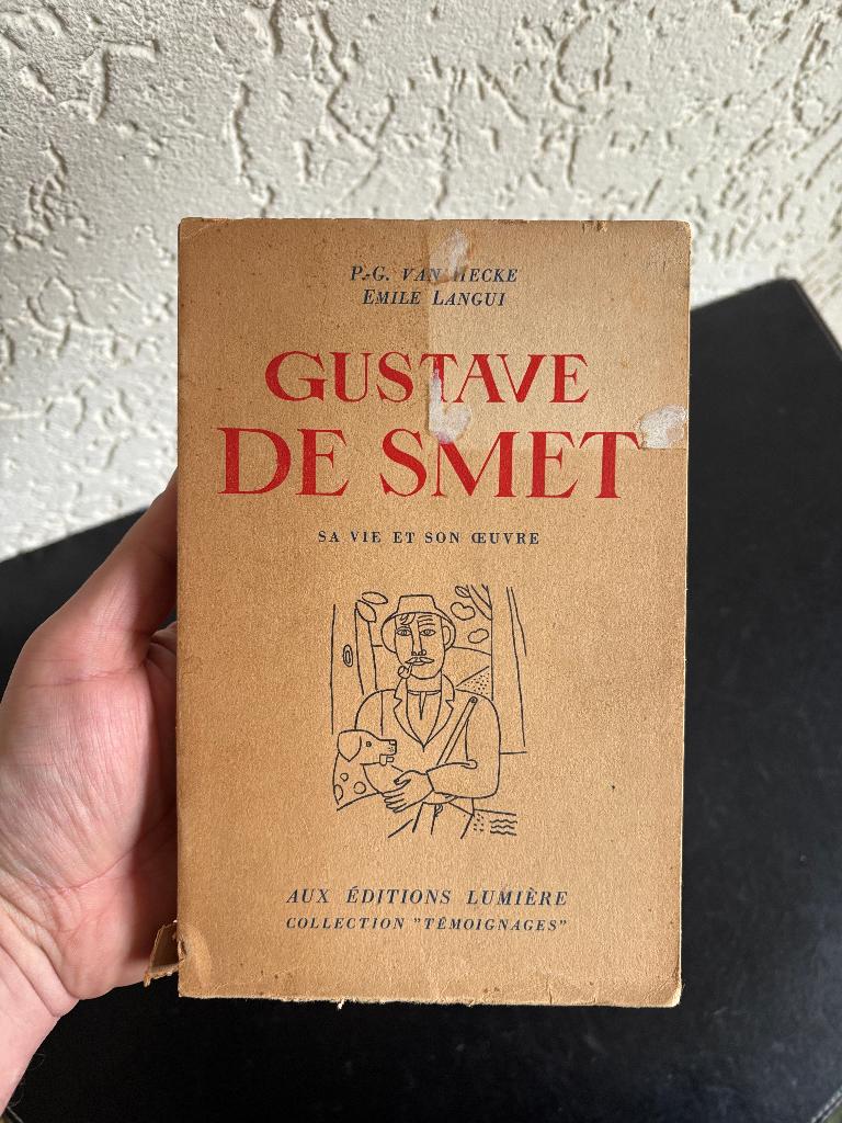 Gust van Hecke - Gustave de Smet, sa vie et son œuvre - 1945, Gelezen, Ophalen of Verzenden, Gust van Hecke, Schilder- en Tekenkunst