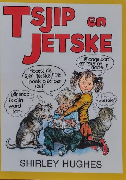Tsjip en Jetske - Shirley Hughes, Ophalen of Verzenden, Zo goed als nieuw, Fictie algemeen