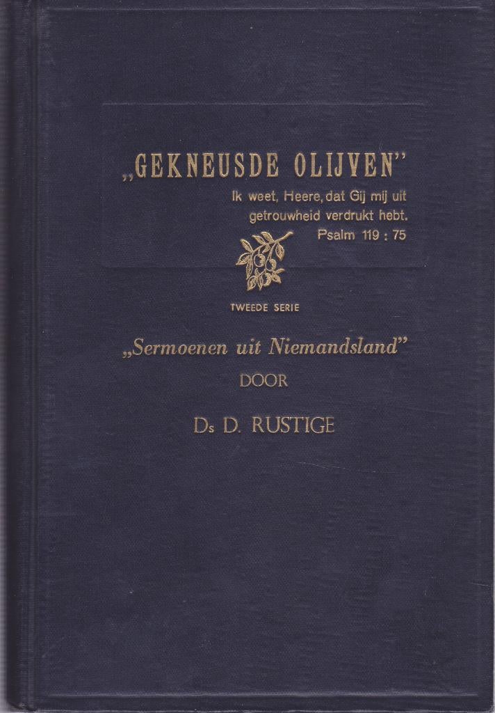 Ds.D.RUSTIGE - GEKNEUSDE OLIJVEN, Ophalen of Verzenden, Gelezen