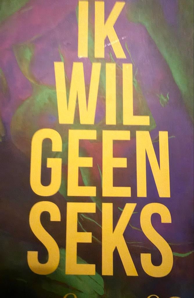 Ik Wil Geen Seks - Jill Mathon (Gloednieuw), Ophalen of Verzenden, Nieuw, Overige