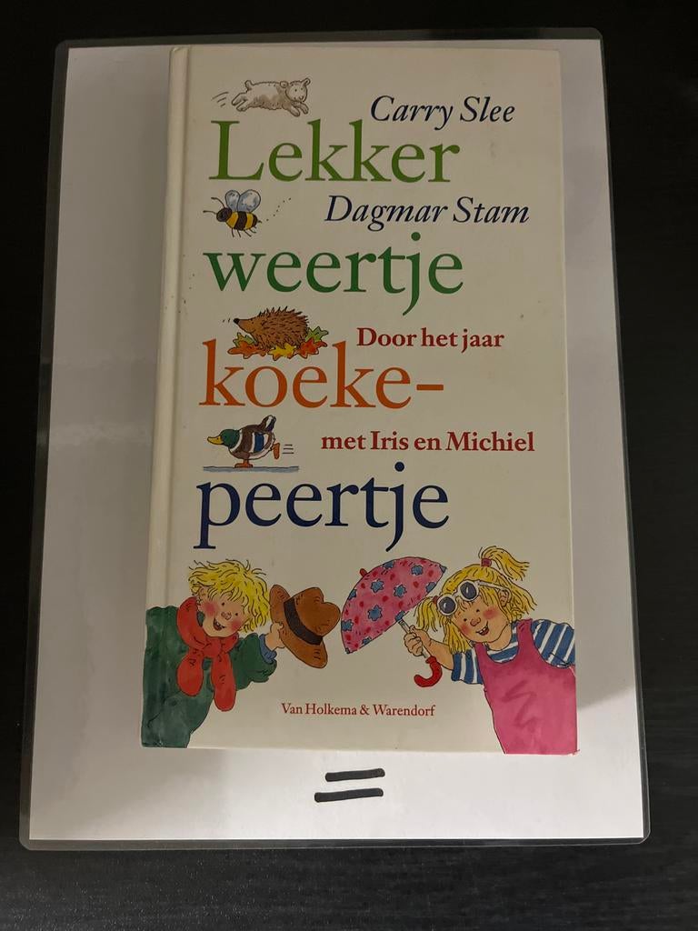 Lekker weertje koekepeertje - Carry Slee & Dagmar Stam, Boeken, Ophalen of Verzenden, Zo goed als nieuw, Fictie algemeen