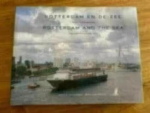 Rotterdam en de zee. Eppo W. Notenboom / Bram Oosterwijk, Ophalen of Verzenden, Zo goed als nieuw, Boek of Tijdschrift