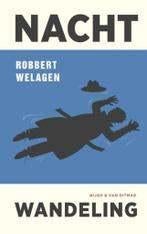 Robbert welagen: nachtwandeling, Boeken, Romans, Ophalen of Verzenden