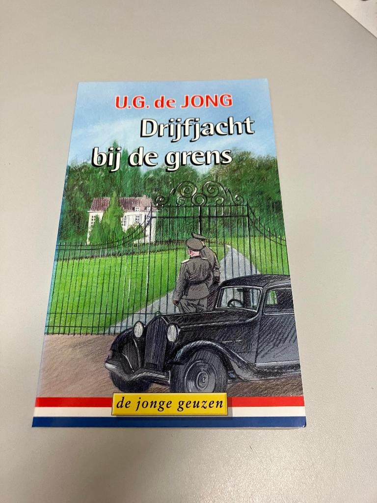 Drijfjacht bij de grens UG de Jong, Ophalen of Verzenden, Tweede Wereldoorlog, Gelezen, Algemeen