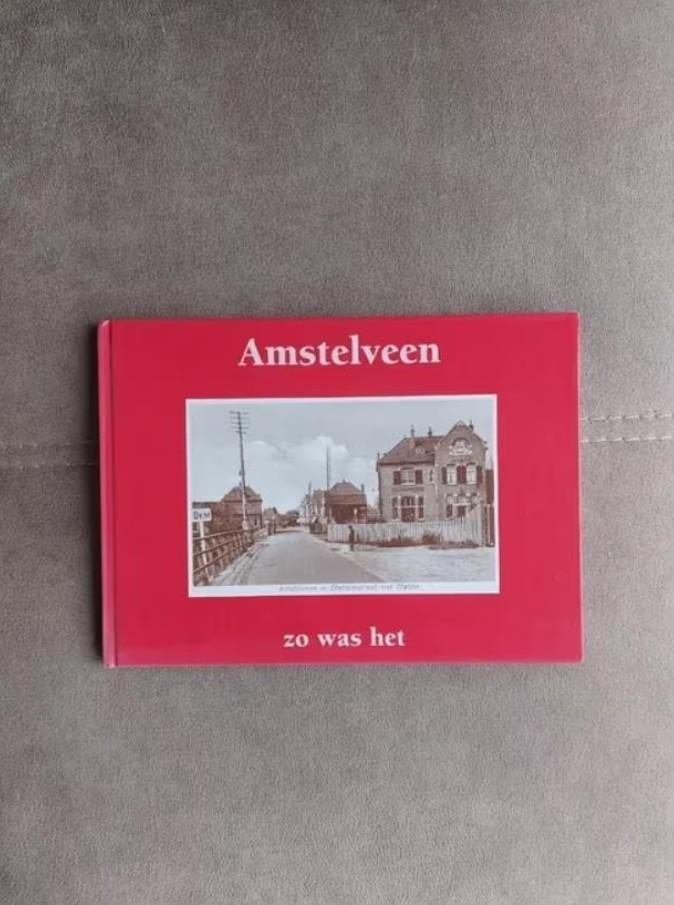 Amstelveen zo was het door Evert Zuiderent, 20e eeuw of later, Evert Zuiderent, Ophalen of Verzenden, Zo goed als nieuw
