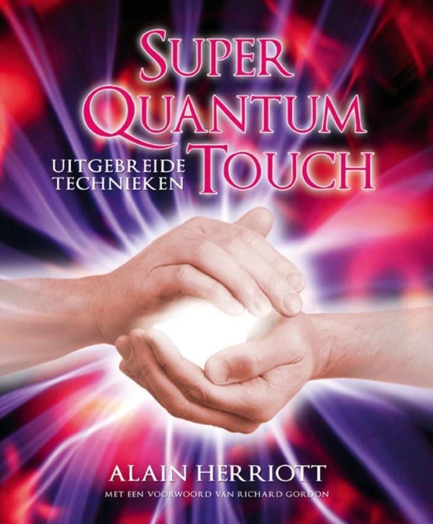 Super Quantum Touch - Alain Herriott, Boeken, Verzenden, Zo goed als nieuw, Tarot of Kaarten leggen, Overige typen