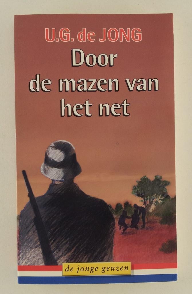 Jong, U.G. de - Door de mazen van het net / De jonge geuzen