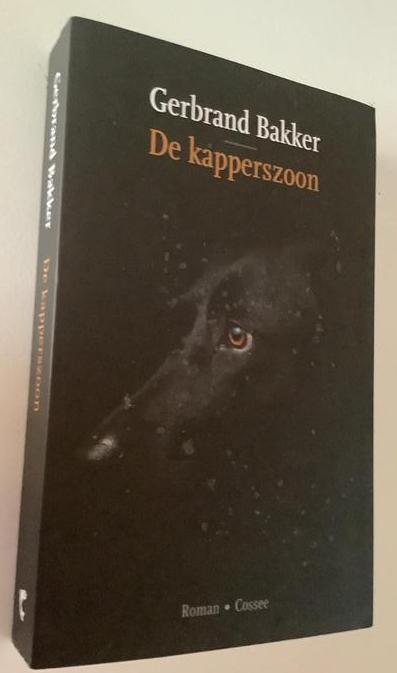 Gerbrand Bakker - De kapperszoon, Boeken, Ophalen of Verzenden, Nieuw, Nederland