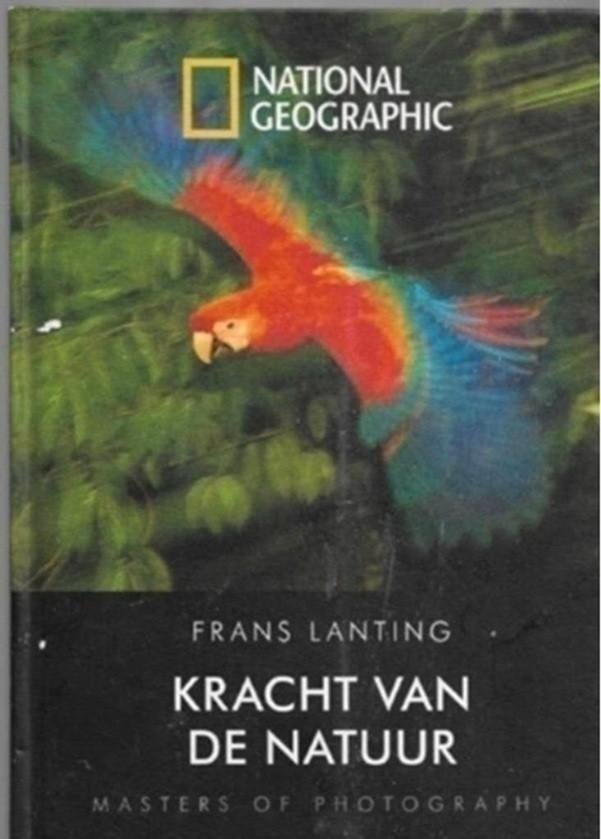 Frans Lanting Kracht van de natuur, Ophalen of Verzenden, Zo goed als nieuw, Fotografen