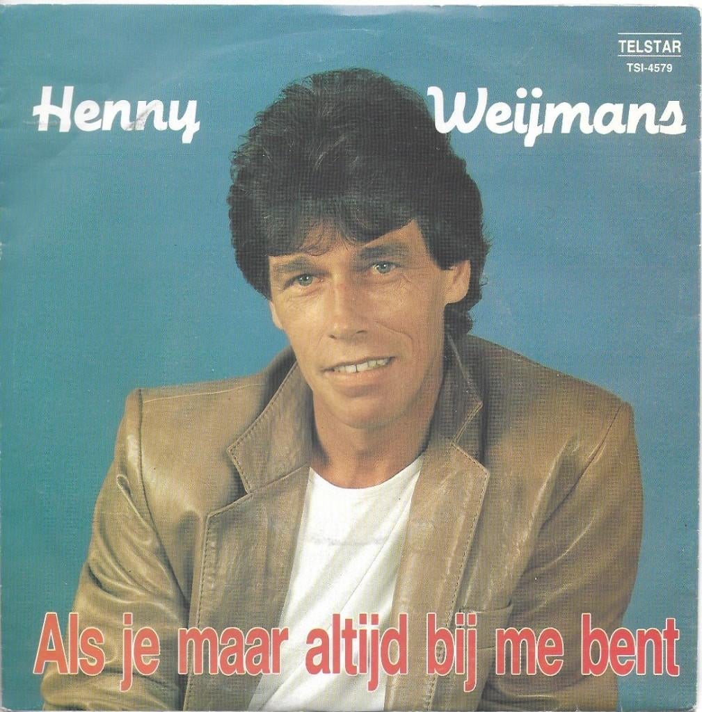 Vinyl Single Henny Weijmans, Cd's en Dvd's, Vinyl Singles, Ophalen of Verzenden, Gebruikt, Pop