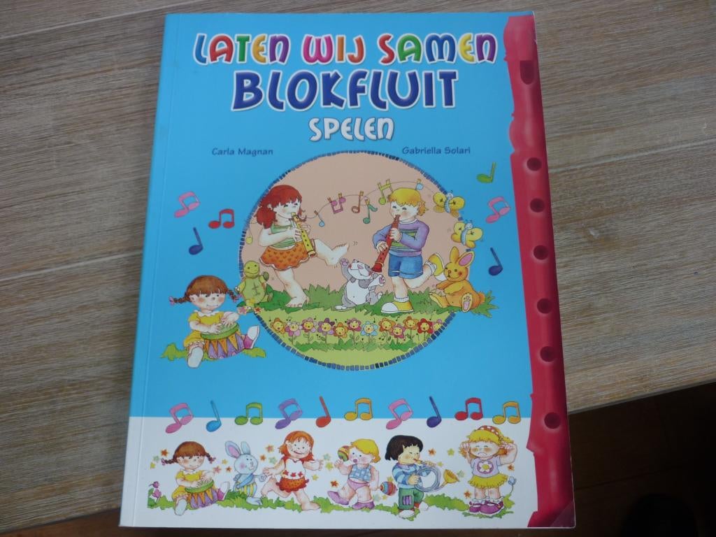 Carla magnan / G. Solari -Laten wij samen blokfluit spelen, Klassiek, Les of Cursus, Ophalen of Verzenden, Zo goed als nieuw