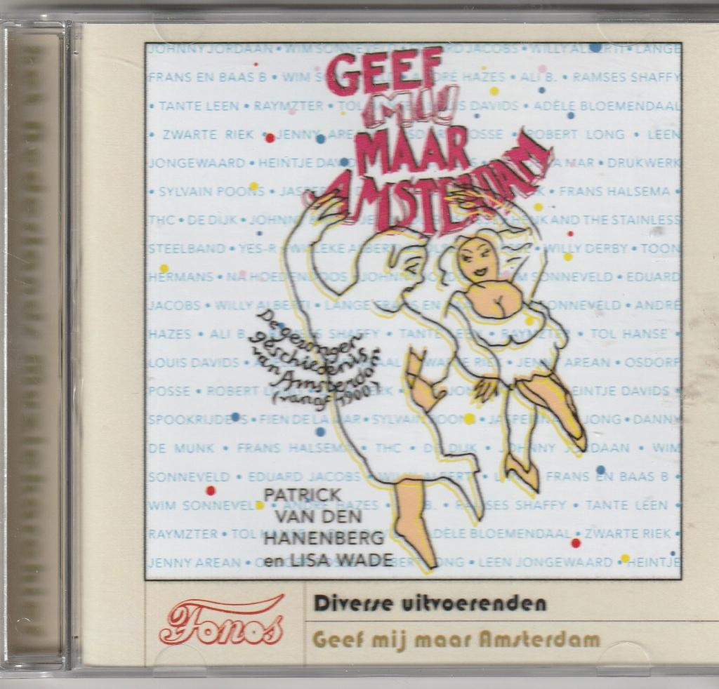 Geef Mij Maar Amsterdam ( FONOS), Cd's en Dvd's, Verzenden, Zo goed als nieuw, Levenslied of Smartlap