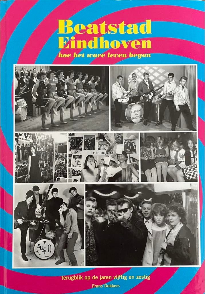 Boek Beatstad (Jaren 60 Eindhoven), Ophalen of Verzenden, Nieuw, Overige onderwerpen