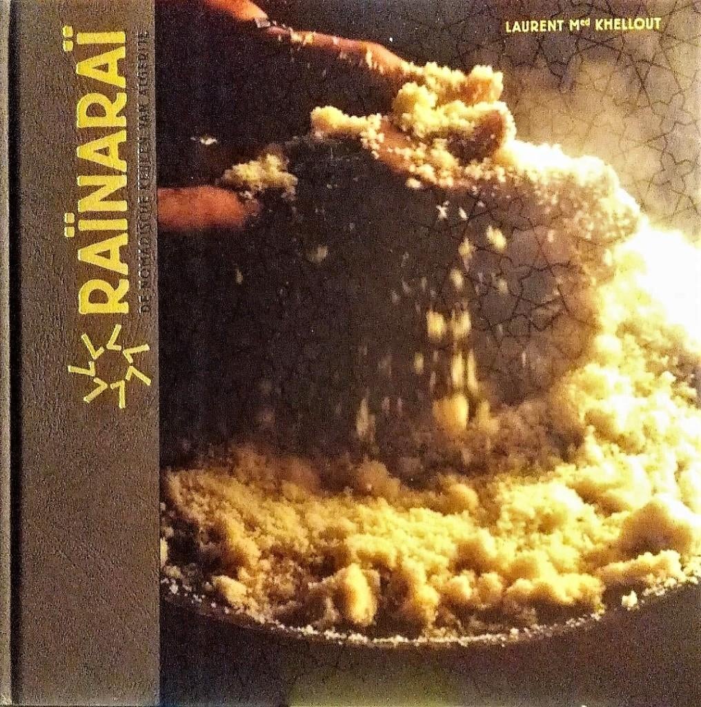 Raïnaraï de Nomadische keuken van Algerije, Boeken, Ophalen of Verzenden, Zo goed als nieuw, Afrika