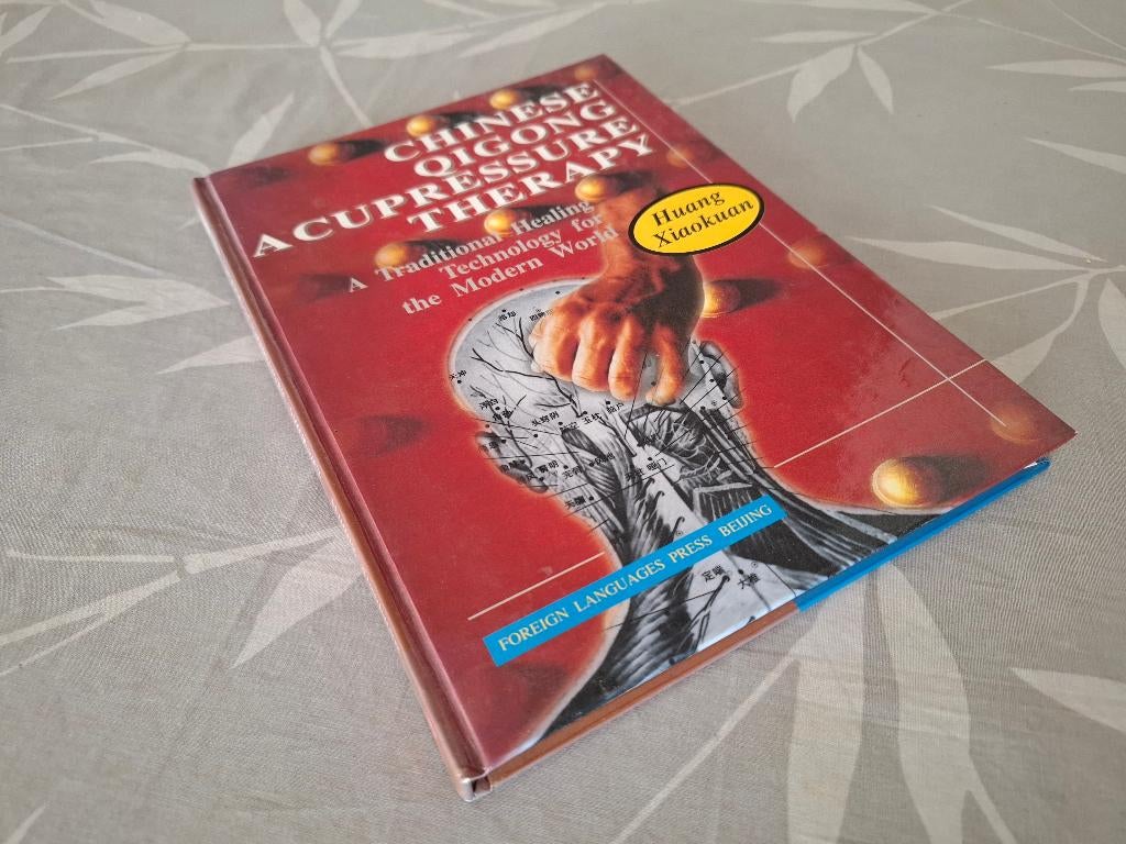 CHINESE QIGONG ACUPRESSURE Therapy - Huang Xiaokuan, Achtergrond en Informatie, Ophalen of Verzenden, Zo goed als nieuw, Overige onderwerpen