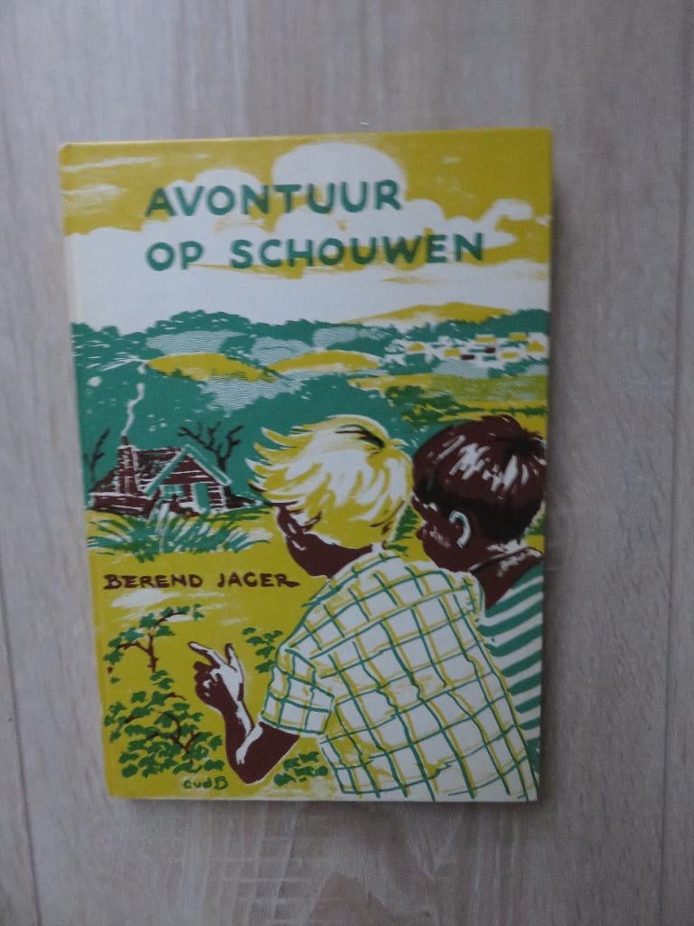 AVONTUUR OP SCHOUWEN- BEREND JAGER, Fictie algemeen, BEREND JAGER, Ophalen of Verzenden, Zo goed als nieuw