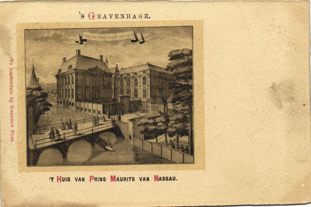 s Gravenhage - t Huis van Prins Maurits van Nassau. - ongelo, Ophalen of Verzenden, Voor 1920, Ongelopen, Zuid-Holland