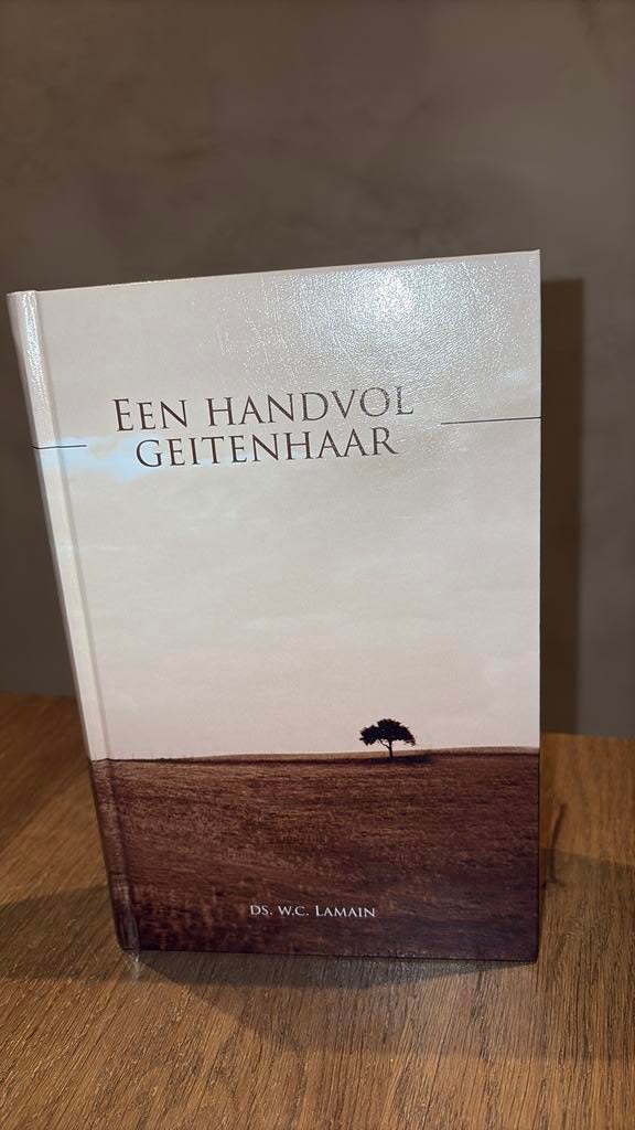KR-1 Ds W.C. Lamain - Een hand vol geitenhaar deel 1, Boeken, Godsdienst en Theologie, Zo goed als nieuw, Ophalen of Verzenden