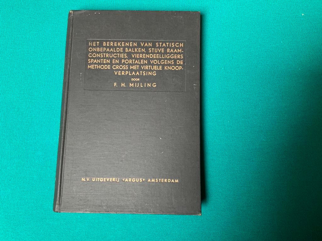 Sterkte berekeningen staalconstructies oud leerboek 1953, Ophalen of Verzenden, Beta, Gelezen, HBO