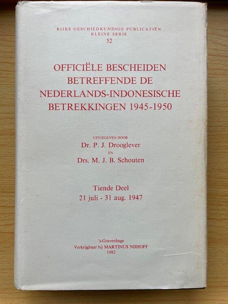 Ned.-Indo. conflict 1945-1950, 10, 21 juli – 31 aug. 1947, Ophalen of Verzenden, Gelezen, P.J. Drooglever, M.J.B. Schouten